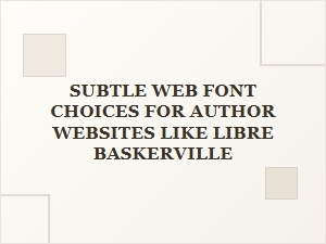 Subtle Font Choices for Author Websites
